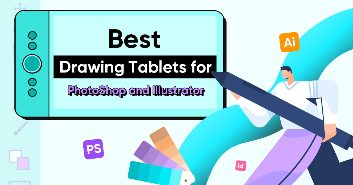 https://www.xp-pen.com/Uploads/blog/2023/08/best-drawing-tablets-for-adobe-photoshop-illustrator.jpg