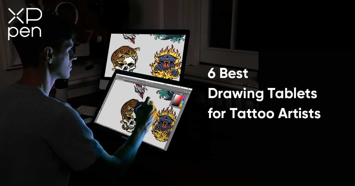 6 Best Drawing Tablets for Tattoo Artists to Create Design XPPen