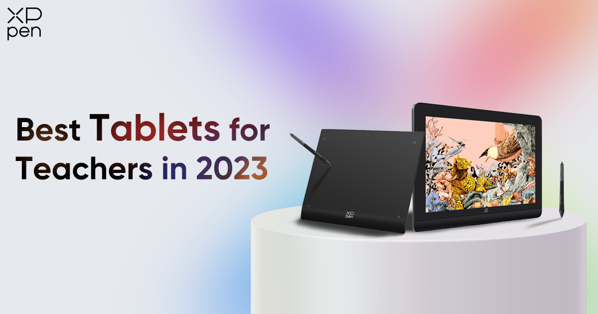 8 Best Tablets for Teachers in 2024 (Pros & Cons) XPPen