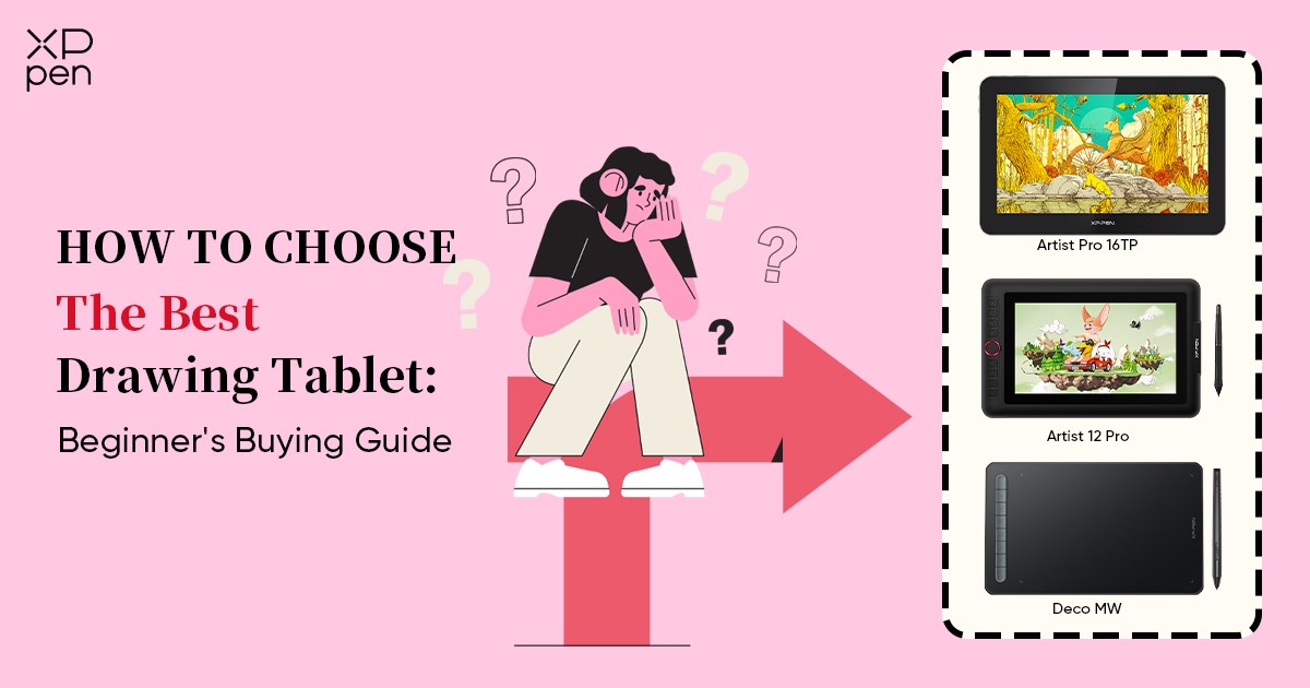 Drawing Tablet Buyer's Guide: What To Know Before Getting An Art Tablet