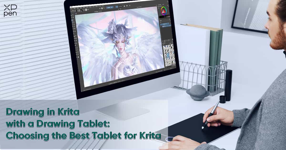 Drawing in Krita with a Drawing Tablet Choosing the Best Tablet for
