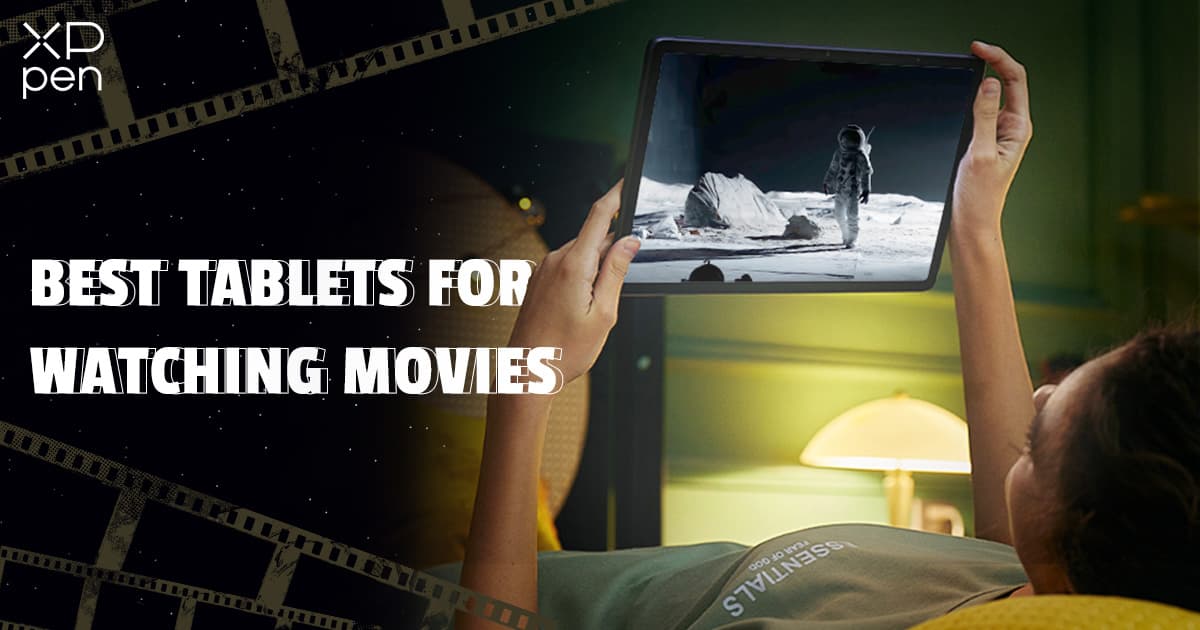 best tablets for watching movies