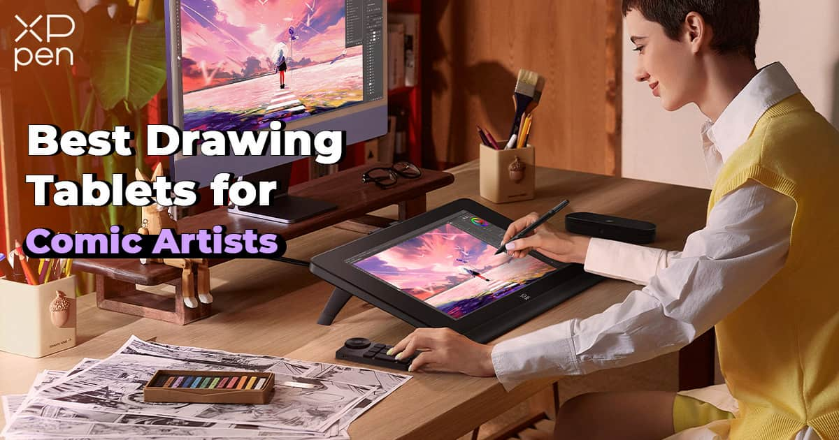 7 Best Drawing Tablets for Comic Book Artists: A Full Review