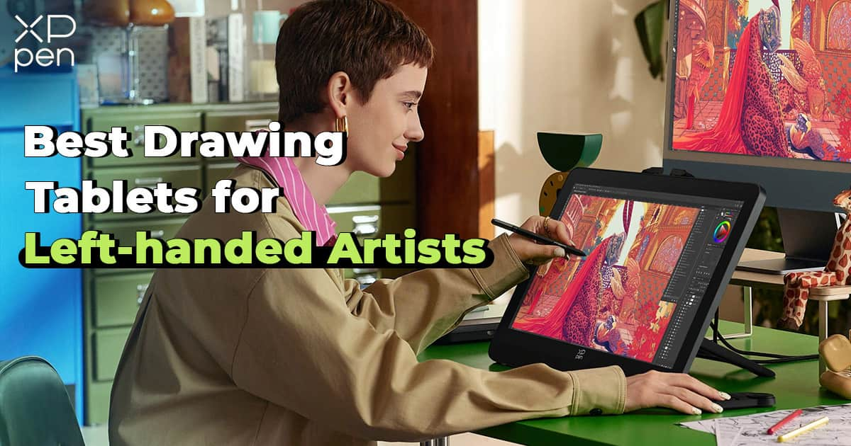 5 Best Drawing Tablets for Left-handed Artists & Setup Tips